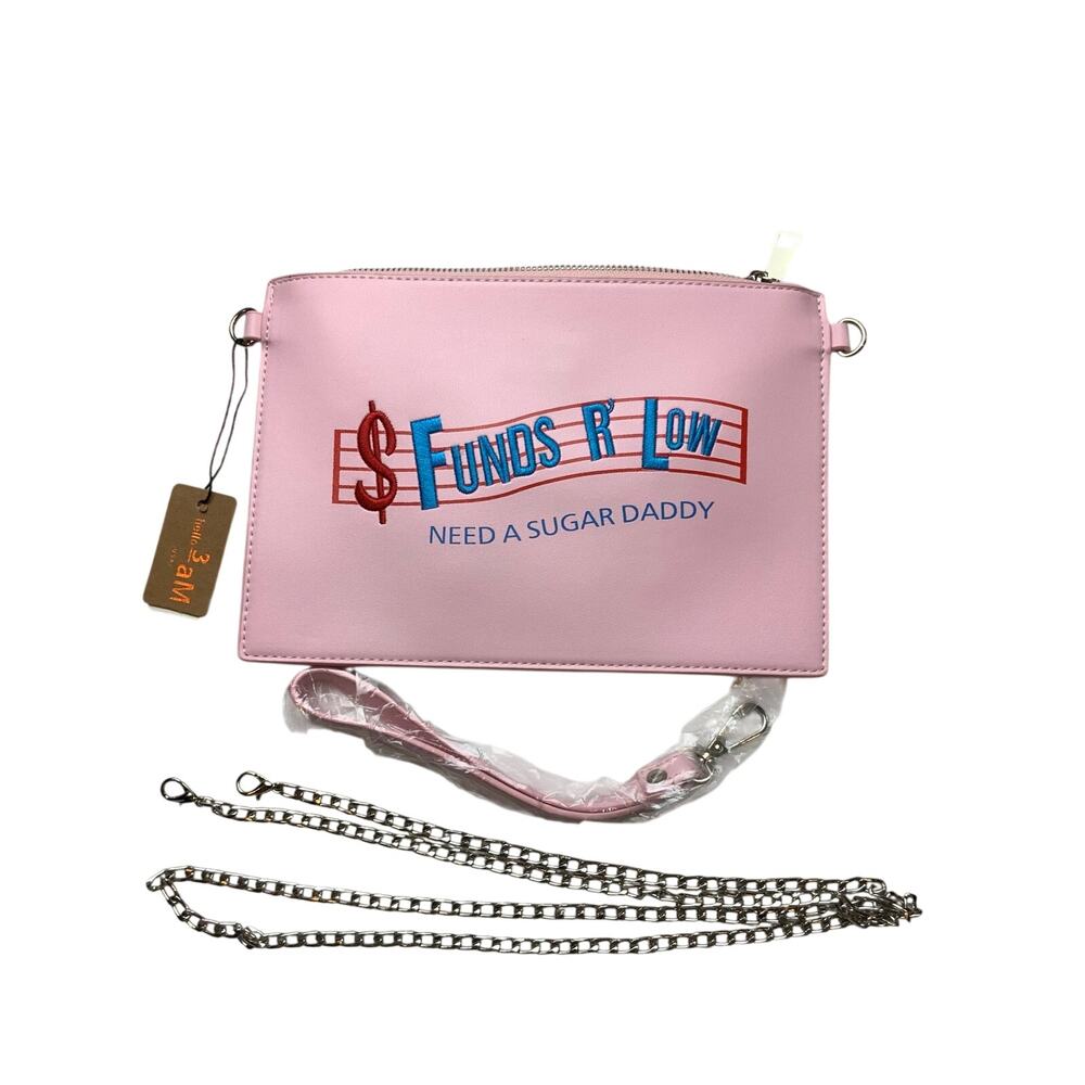 Hello 3AM Pink Wristlet Shoulder Purse Funds R Low Need Sugar Daddy Novelty 10x7